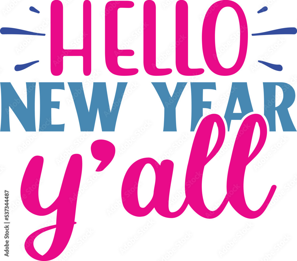 Hello new year Y'all vector arts Hello new year Y'all vector arts
