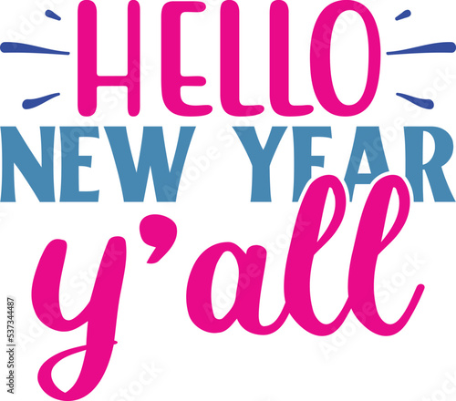 Hello new year Y'all vector arts