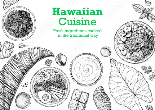Hawaiian food top view vector illustration. Food menu design template. Hand drawn sketch. Hawaiian food menu. Vintage style. Kalua Pork, Saimin Noodle Soup, Poke Bowl, Poi, Lau Lau.