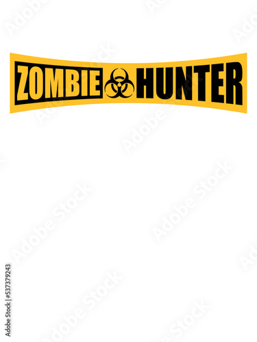 zombie hunter Halloween Zitat 