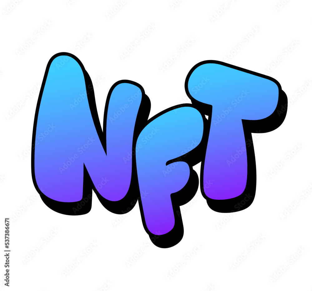 Slogan of NFT. Urban street art grafitti. Vector illustration. Crypto graphic asset. Blockchain technology digital cryptoart Slogan of NFT. Urban street art grafitti. Vector illustration. Crypto graphic asset. Blockchain technology digital cryptoart