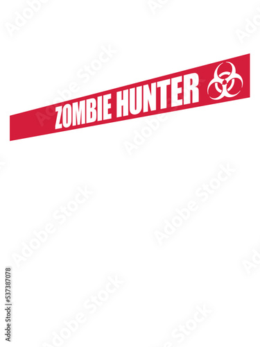 zombie hunter Halloween Zitat 