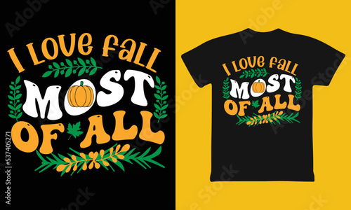 I Love Fall Most Of All, Fall Gnome Shirt, Gnome Gift Tee, Fall Lover T-Shirt (ID: 537405271)