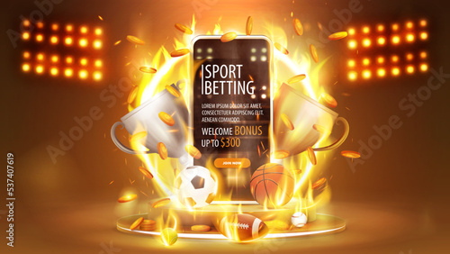 Sports betting, banner with smartphone, champion cups, falling gold coins and sport balls on gold podium with yellow neon ring on fire