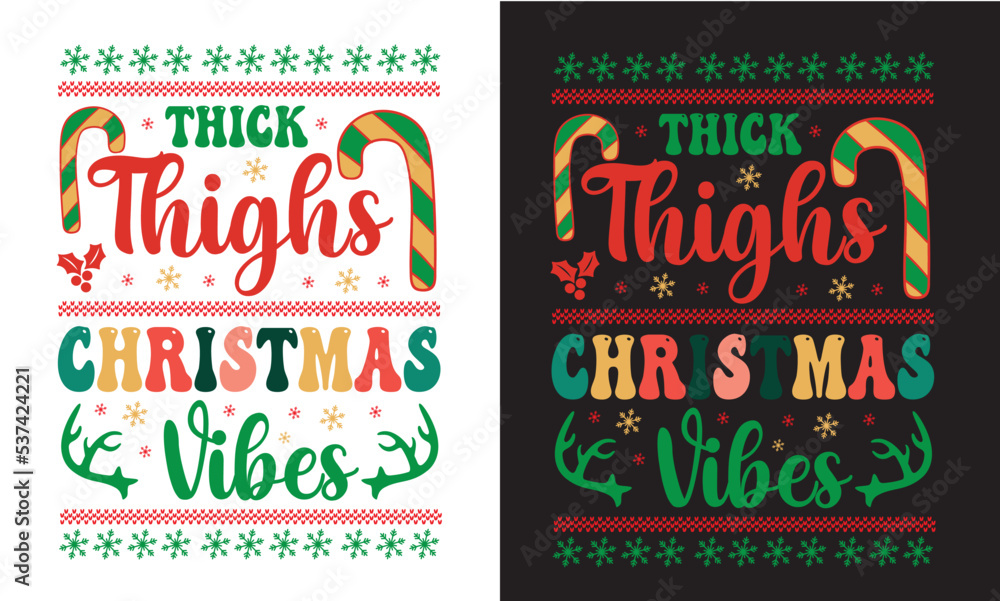 Thick Thighs Christmas Vibes Christmas Design-PNG