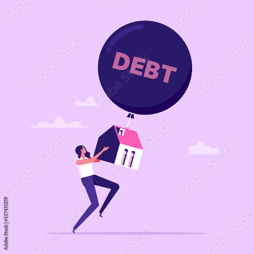 Mortgage debt, foreclosure or difficulty to payback bank mortgage loan concept, house floats in the sky with debt balloon and woman try to prevent or curb