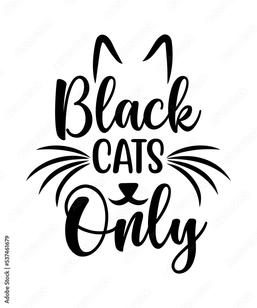 Black cats only svg design
