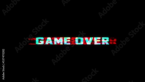 Looped GAME OVER animation with glitch effect isolated on black background. Glitch GAME OVER video game screen. Cyberpunk GAME OVER text with RGB distortion effect. photo