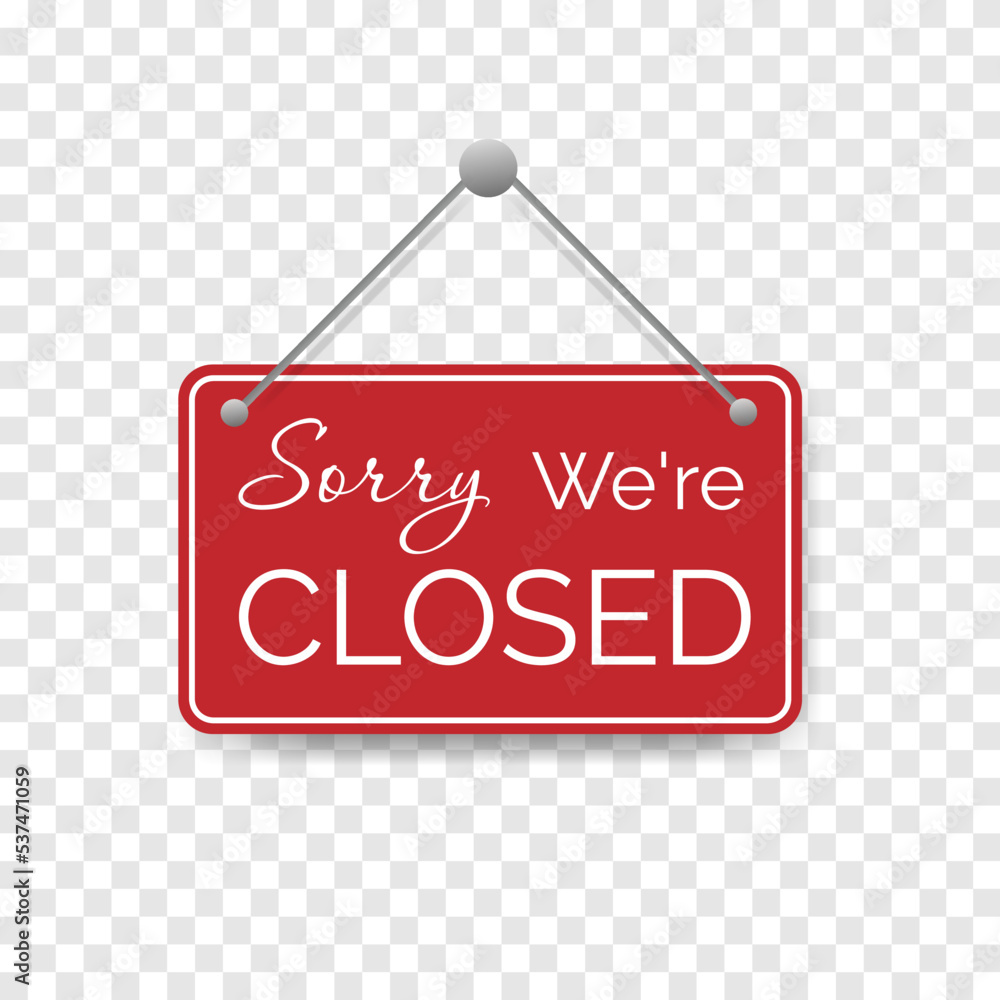 Closed Sign isolated on white background. Vector illustration. Eps 10