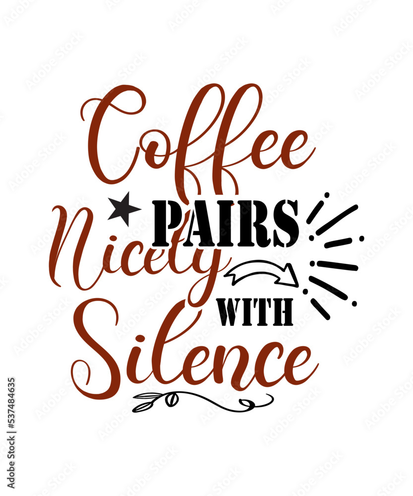 Coffee SVG Bundle, Coffee Quotes SVG file, Coffee funny SVG, coffee svg for cricut silhouette, cut file, 
cricut file, png, mug svg,coffee bundle svg, coffee svg , coffee png , coffee eps , coffee.