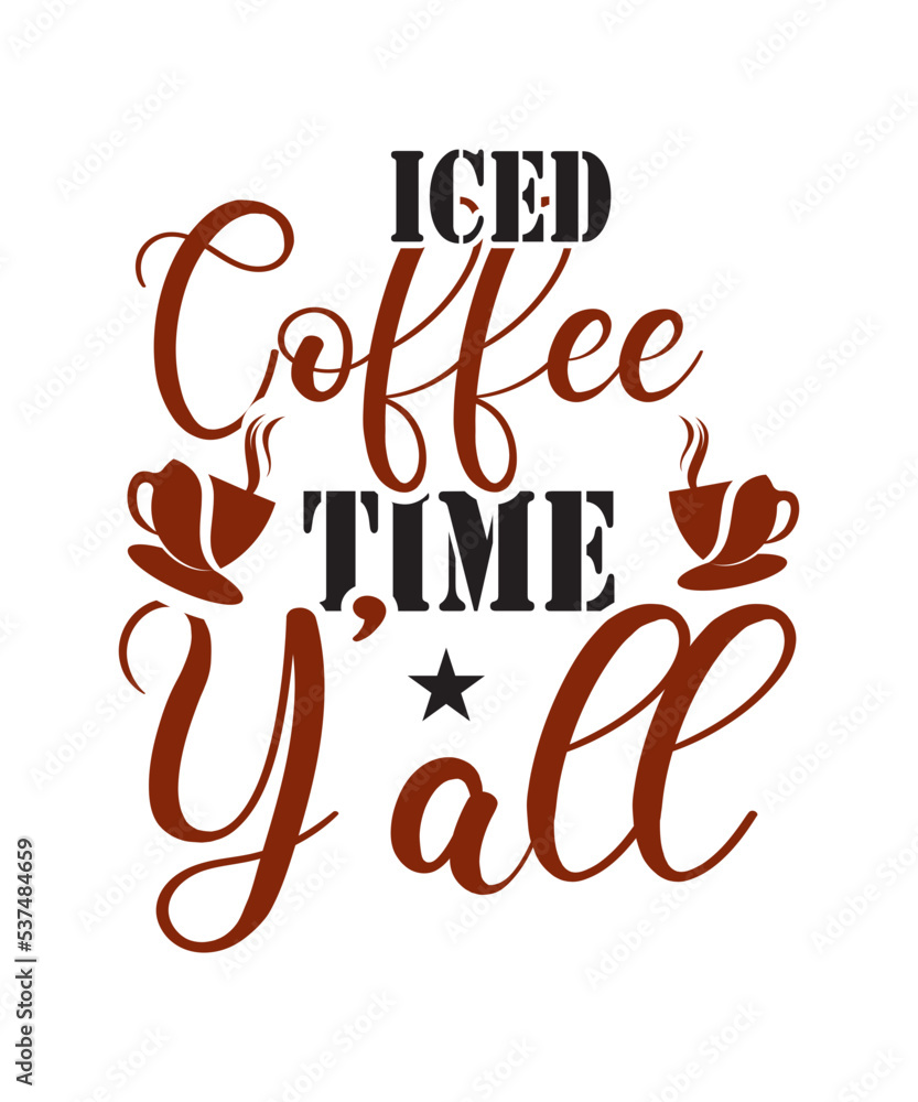 Fototapeta premium Coffee SVG Bundle, Coffee Quotes SVG file, Coffee funny SVG, coffee svg for cricut silhouette, cut file, cricut file, png, mug svg,coffee bundle svg, coffee svg , coffee png , coffee eps , coffee.
