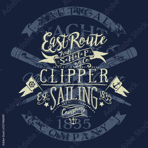 East Route nautical clipper sailing company grunge vintage artwork for boy man kid t shirt