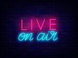 Live on air neon lettering text. Record studio emblem. Streaming service. Light sign. Vector stock illustration