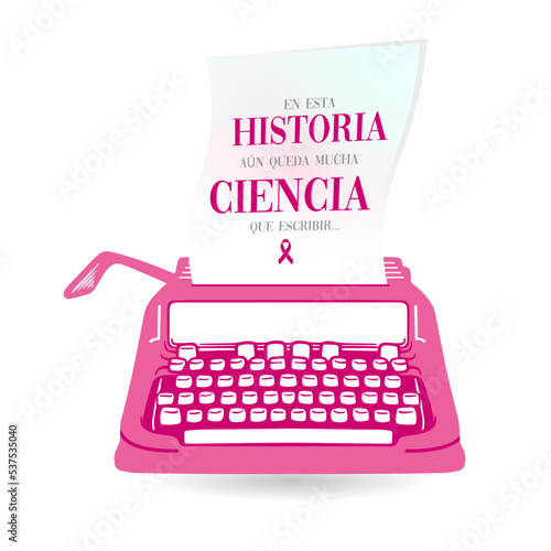  En esta historia aún queda mucha ciencia por escribir... , 19 de Octubre, día Mundial cáncer de mama, octubre rosa, Cáncer de mama, ciencia estudio, lettering en Español, caligrafia