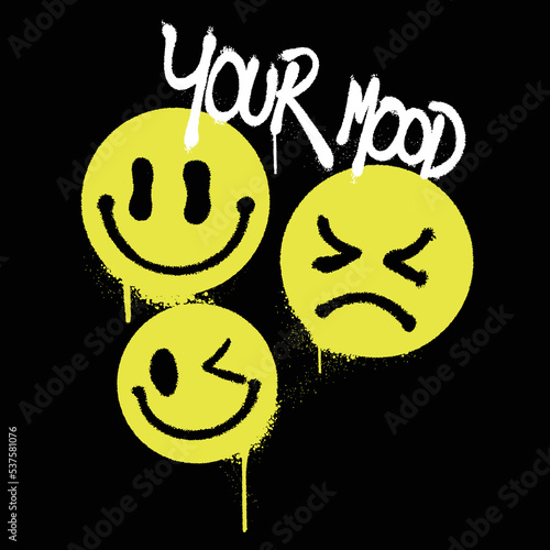 Urban Graffiti Street art Emoticon with Slogan Your Mood for T shirt Design