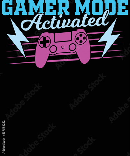 Gamer Mode Activated, Gamer Birthday Shirt