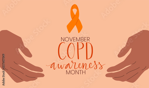 COPD chronic obstructive pulmonary disease awareness month Novermber handwritten lettering. Human hands holding orange support ribbon symbol. Web banner vector