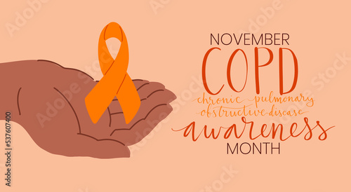 COPD chronic obstructive pulmonary disease awareness month Novermber handwritten lettering. Human hands holding orange support ribbon symbol. Web banner vector