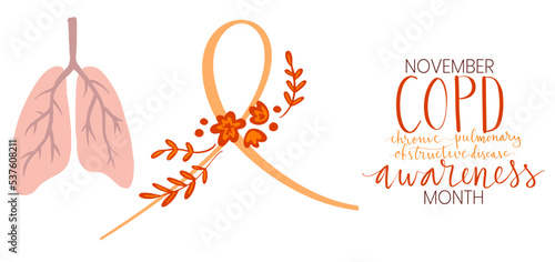 COPD chronic obstructive pulmonary disease awareness month Novermber handwritten lettering. Orange support ribbon. Lungs illustration. Web banner vector