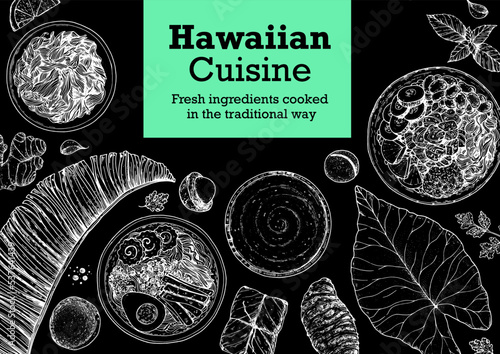 Hawaiian food top view vector illustration. Food menu design template. Hand drawn sketch. Hawaiian food menu. Vintage style. Kalua Pork, Saimin Noodle Soup, Poke Bowl, Poi, Lau Lau.