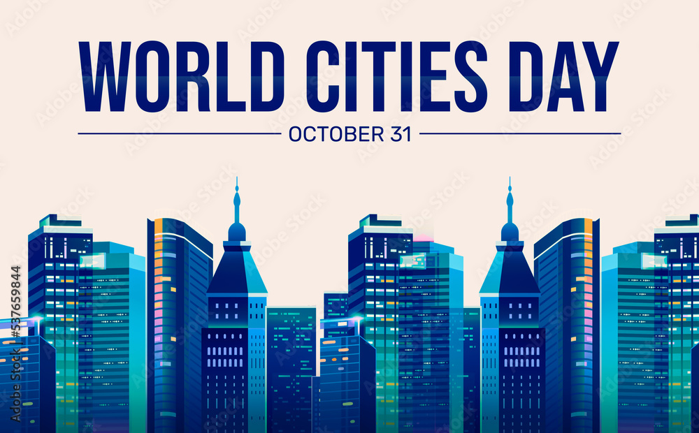World Cities Day background with skyscrapers in the backdrop. International cities day wallpaper design