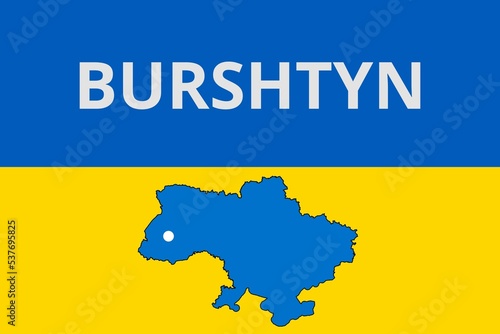 Burshtyn: Illustration mit dem Namen der ukrainischen Stadt Burshtyn photo