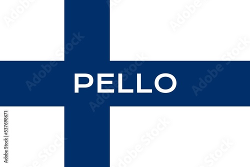 Pello: Name der finnischen Stadt Pello in der Provinz Lappi auf der Flagge der Republik Finnland photo