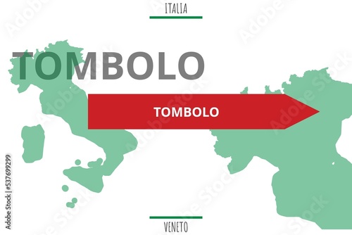 Tombolo: Illustration mit dem Namen der italienischen Stadt Tombolo photo