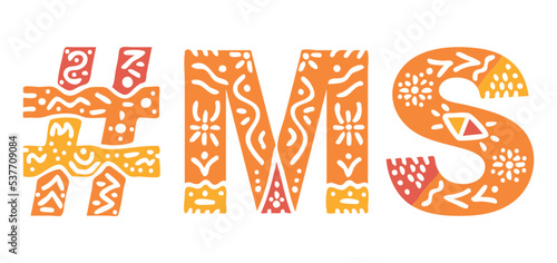 MS Hashtag. Multicolored bright isolate curves doodle letters. Hashtag #MS is abbreviation for the US American state Mississippi for social network, web resources, mobile apps.