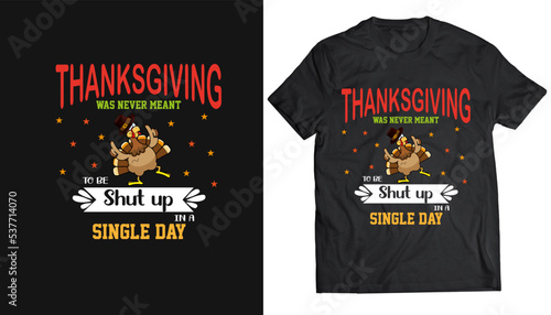 Thanksgiving t shirt design vector