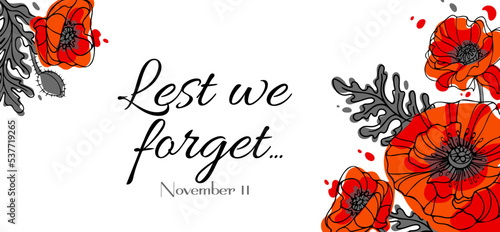 Lest we forget. Red Poppy flower - international symbol of peace. Horizontal banner for Remembrance Day. Botanical vector illustration, hand drawn style for posters, postcards, banners, design element