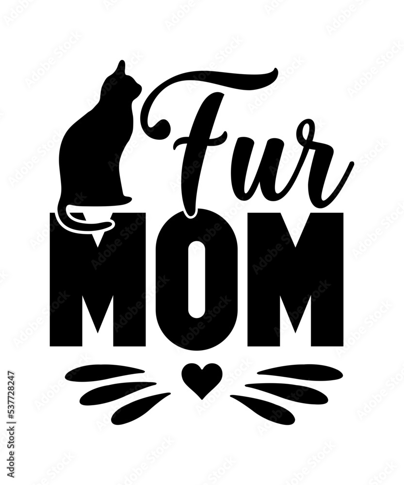 Cat Quotes Svg Bundle, Cat Mom, Mom Svg, Cat, Funny Quotes, Mom Life
