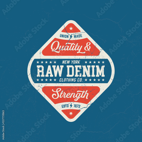 Quality Quality Raw Denim - Tee Design For Printing. Good For Poster, Wallpaper, T-Shirt, Gift.