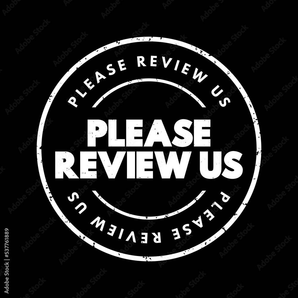 Please Review Us text stamp, concept background