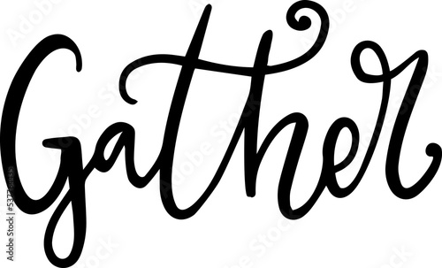Billede på lærred Christtmas gather lettering typography hand written phrase