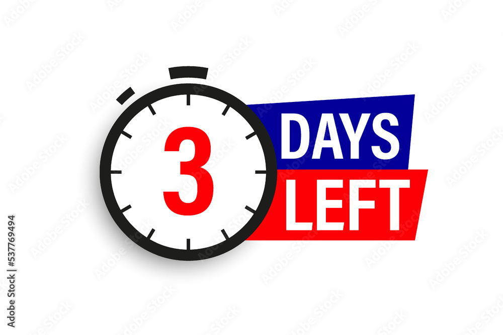3 days left. Countdown badge. Vector illustration isolated on white background. 3 days left. Countdown badge. Vector illustration isolated on white background.
