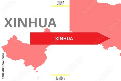 Xinhua: Illustration mit dem Namen der chinesischen Stadt Xinhua in der Provinz Yunnan photo