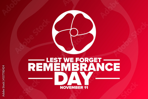 Remembrance Day. November 11. Lest We Forget. Holiday concept. Template for background, banner, card, poster with text inscription. Vector EPS10 illustration.