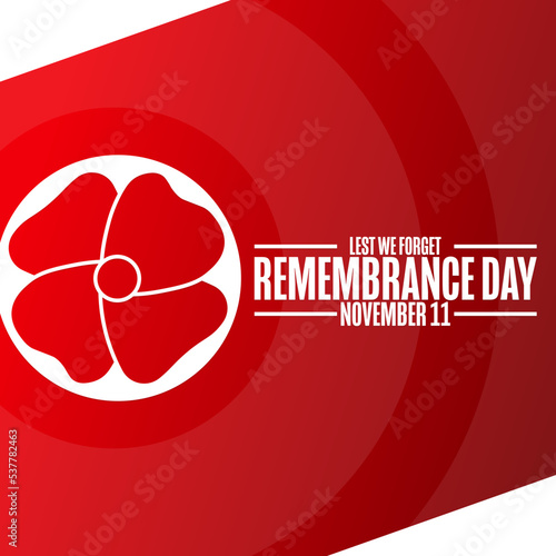 Remembrance Day. November 11. Lest We Forget. Holiday concept. Template for background, banner, card, poster with text inscription. Vector EPS10 illustration.