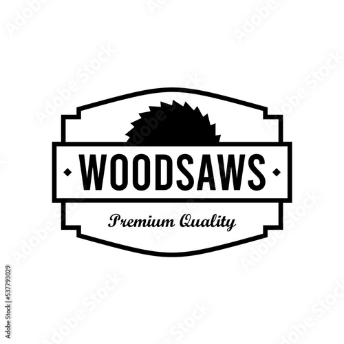 Vintage Wood Saw Logo,Wooden Saw Vector Illustration, Wood Saw Concept Design