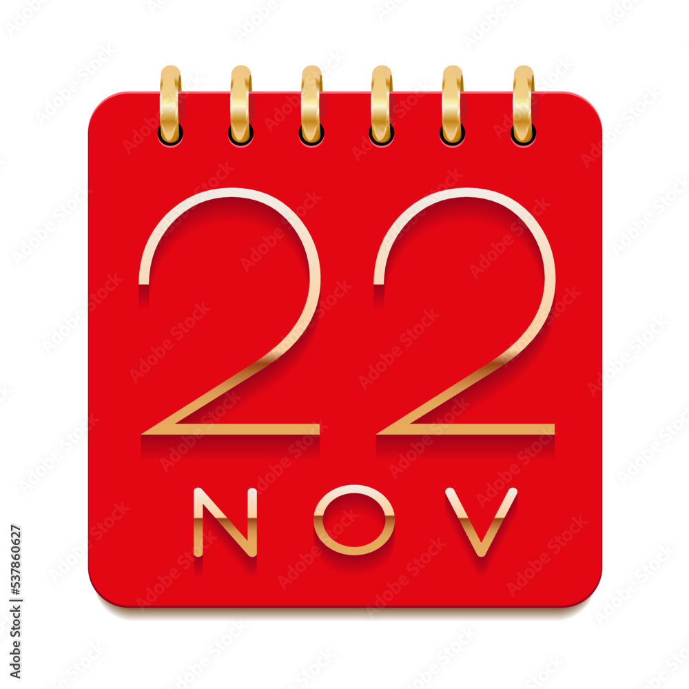 22 day of the month. November. Luxury calendar daily icon. Date day week Sunday, Monday, Tuesday, Wednesday, Thursday, Friday, Saturday. Gold text. Red paper. Vector illustration. 22 day of the month. November. Luxury calendar daily icon. Date day week Sunday, Monday, Tuesday, Wednesday, Thursday, Friday, Saturday. Gold text. Red paper. Vector illustration.