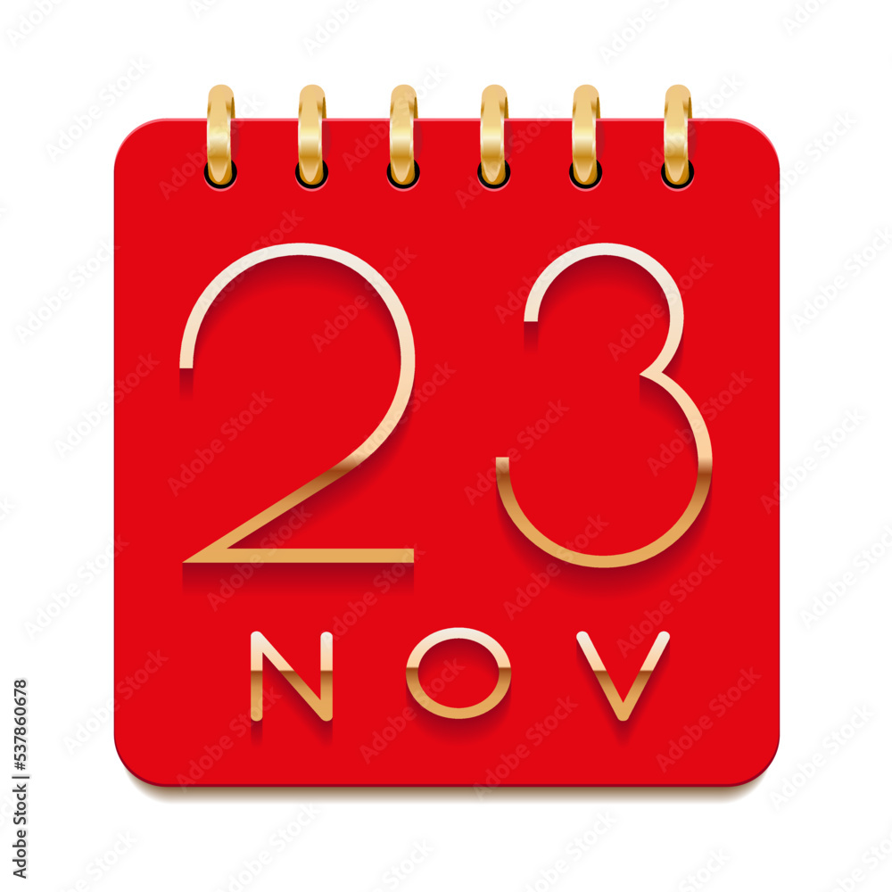 23 day of the month. November. Luxury calendar daily icon. Date day week Sunday, Monday, Tuesday, Wednesday, Thursday, Friday, Saturday. Gold text. Red paper. Vector illustration. 23 day of the month. November. Luxury calendar daily icon. Date day week Sunday, Monday, Tuesday, Wednesday, Thursday, Friday, Saturday. Gold text. Red paper. Vector illustration.