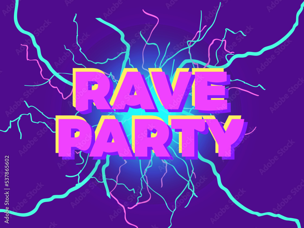 Rave psychedelic, acid trip. Rave party energy, text with energy ...
