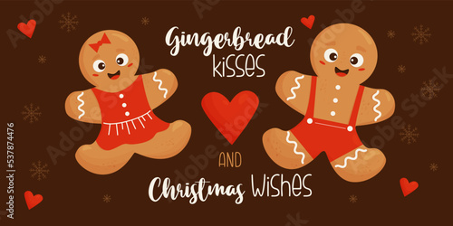 Cute couple of Christmas gingerbread. man and girl with heart and cool inscription Gingerbread kisses and Christmas wishes. Vector illustration for your New Years design, decor, print and postcards