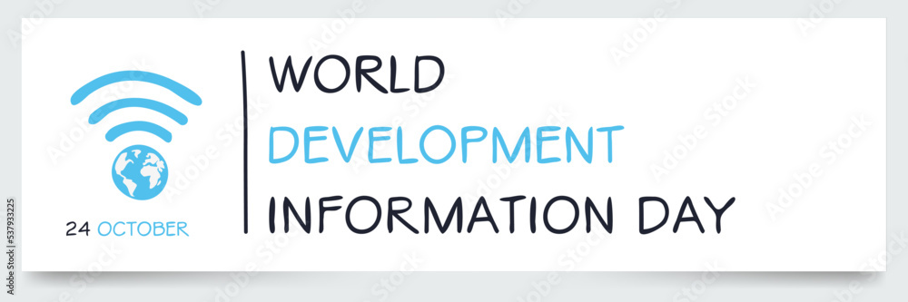 World Development Information Day held on 24 October. World Development Information Day held on 24 October.