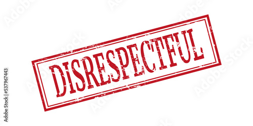 Grunge rubber stamp with word Disrespectful, vector illustration