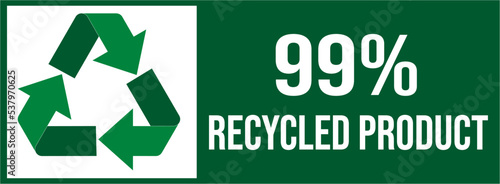 99% recycled product label icon sign