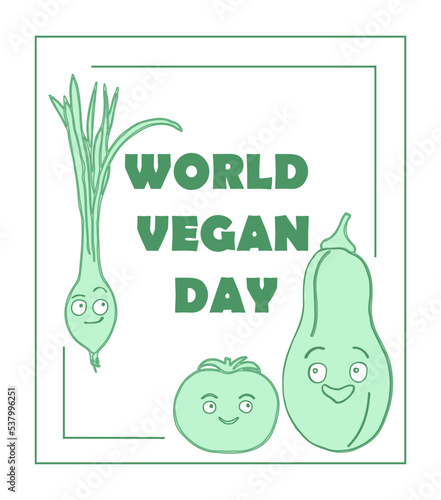 World vegan day banner with hand drawn squash, tomato and onion in intermittent frame. Doodle styled illustration isolated on white.  