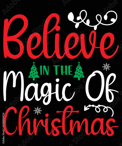 believe in the magic of Christmas