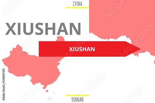 Xiushan: Illustration mit dem Namen der chinesischen Stadt Xiushan in der Provinz Yunnan photo